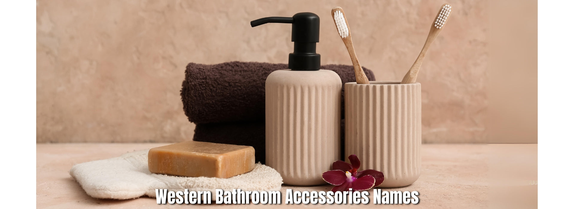 Western Bathroom Accessories Names