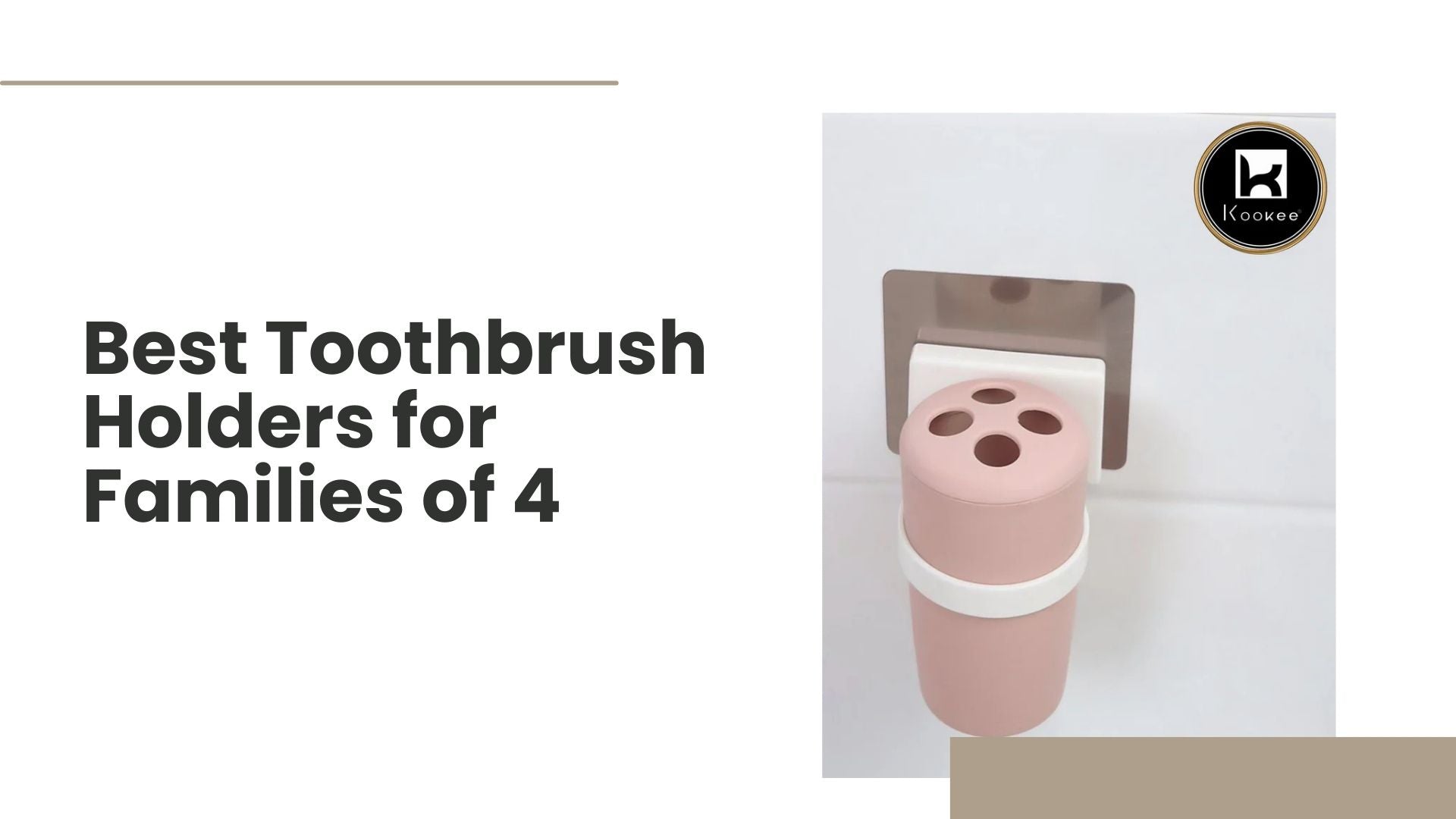 best toothbrush holders for families of 4